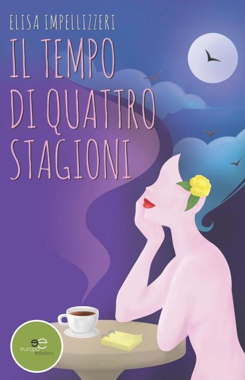 Il tempo di quattro stagioni - Elisa Impellizzeri - copertina