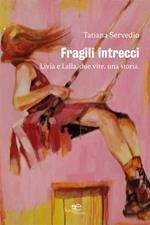Fragili intrecci