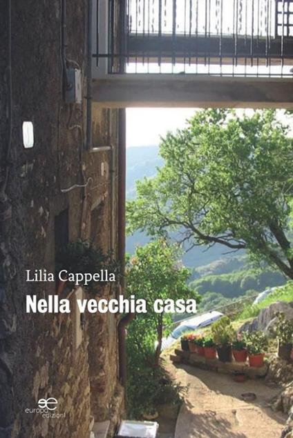 Nella vecchia casa - Lilia Cappella - copertina