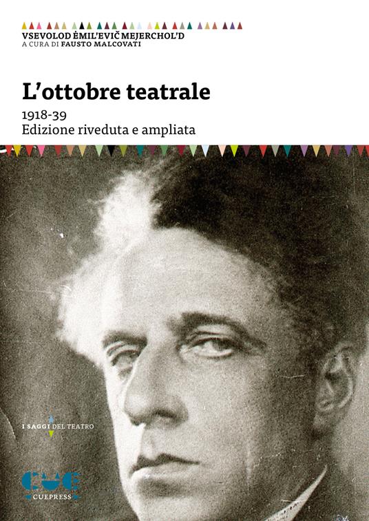 L'ottobre teatrale (1918-1939). Ediz. ampliata - Vsevolod Mejerchol'd - copertina