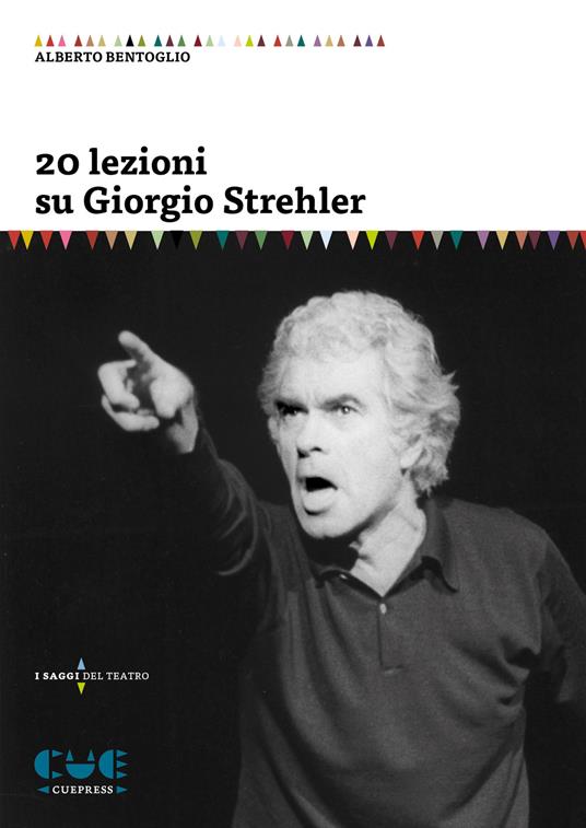 20 lezioni su Giorgio Strehler - Alberto Bentoglio - copertina