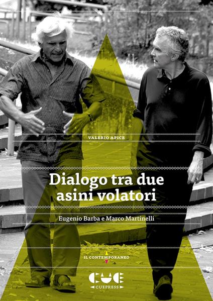 Dialogo tra due asini volatori. Eugenio Barba e Marco Martinelli - Valerio Apice - copertina