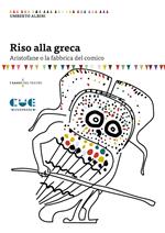 Riso alla greca. Aristofane o la fabbrica del comico