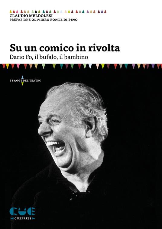 Su un comico in rivolta. Dario Fo, il bufalo, il bambino - Claudio Meldolesi - copertina