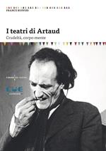 I teatri di Artaud. Crudeltà, corpo-mente