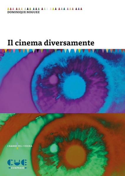 Il cinema diversamente - Dominique Noguez - copertina
