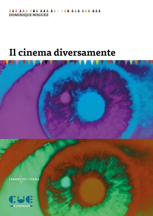 Il cinema diversamente - Dominique Noguez - copertina