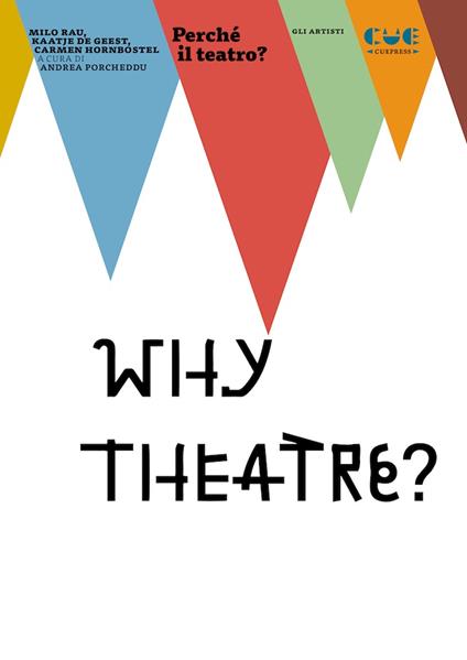 Perché il teatro? - Milo Rau,Kaatje De Geest,Carmen Hornbostel - copertina