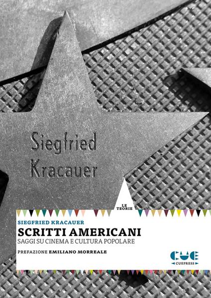 Scritti americani. Saggi su cinema e cultura popolare - Siegfried Kracauer - copertina