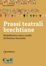 Prassi teatrali brechtiane. Modellbücher editi e inediti del Berliner Ensemble