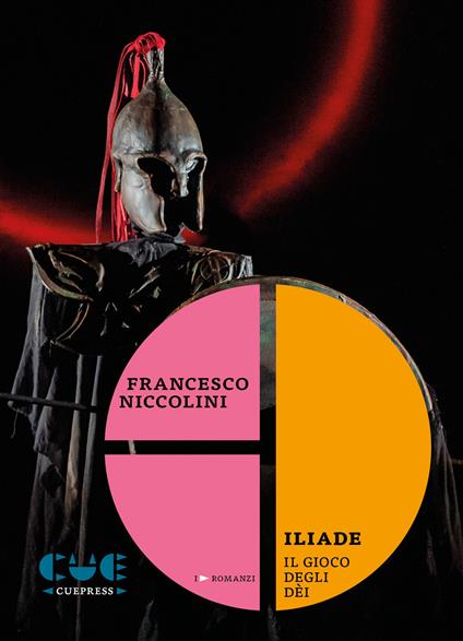 Iliade. Il gioco degli dèi - Francesco Niccolini - copertina