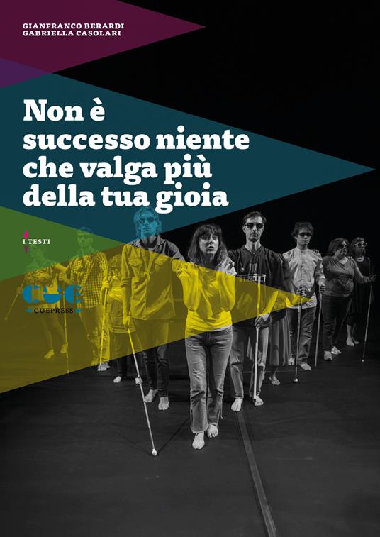 Non è successo niente che valga più della tua gioia - Gianfranco Berardi,Gabriella Casolari - copertina