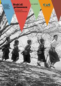 Libro Nubi di primavera. Il cinema di Kinoshita Keisuke 