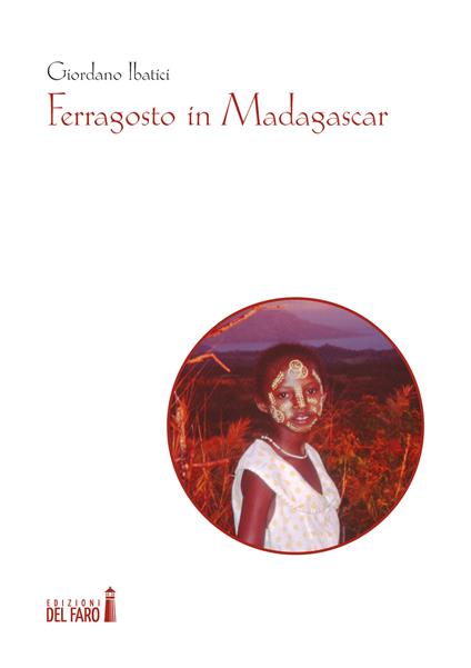 Ferragosto in Madagascar - Giordano Ibatici - copertina