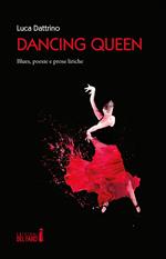 Dancing Queen. Blues, poesie e prose liriche