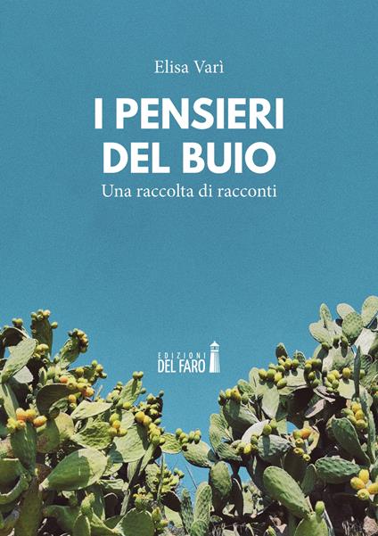 I pensieri del buio. Una raccolta di racconti. Nuova ediz. - Adriano Zuccatti - copertina