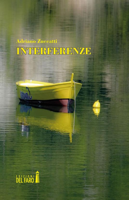 Interferenze - Adriano Zuccatti - copertina