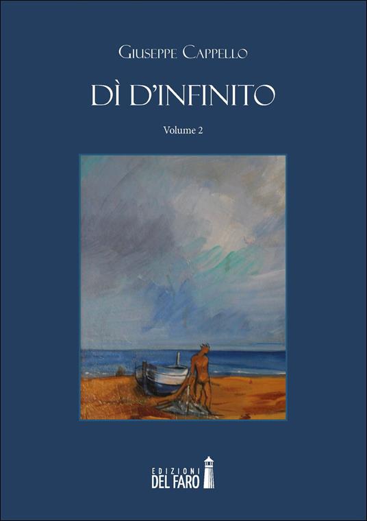 Dì d'infinito. Vol. 2 - Giuseppe Cappello - copertina