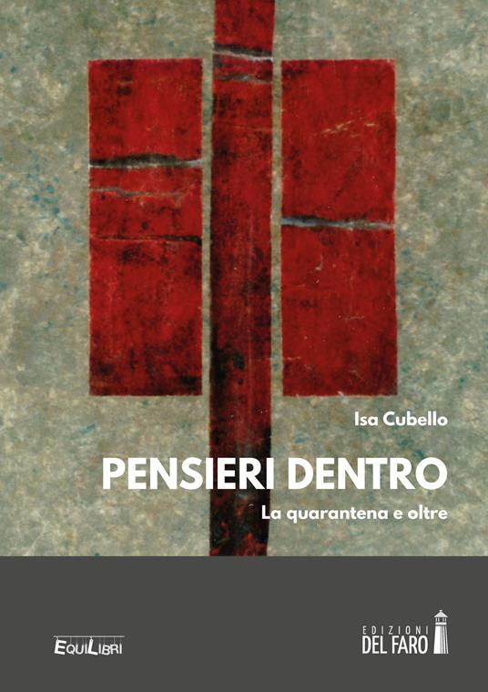 Pensieri dentro. La quarantena e oltre - Isa Cubello - copertina