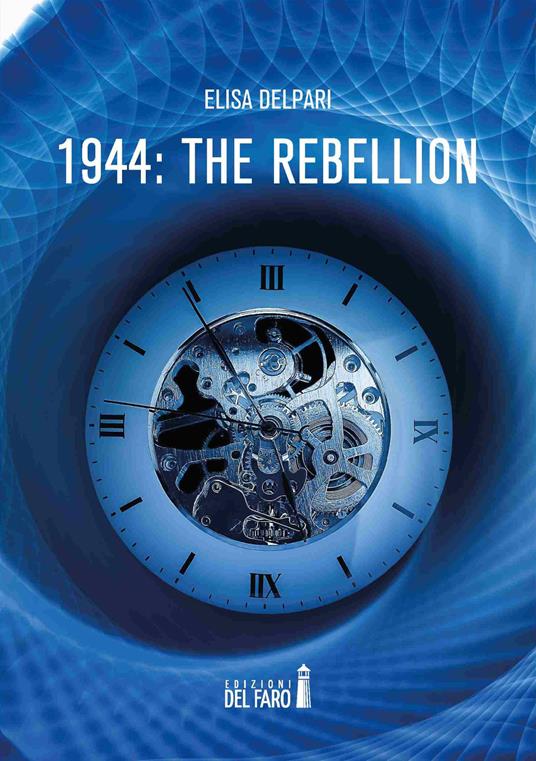 1944: the rebellion - Elisa Delpari - copertina