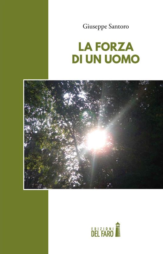 La forza di un uomo - Giuseppe Santoro - copertina