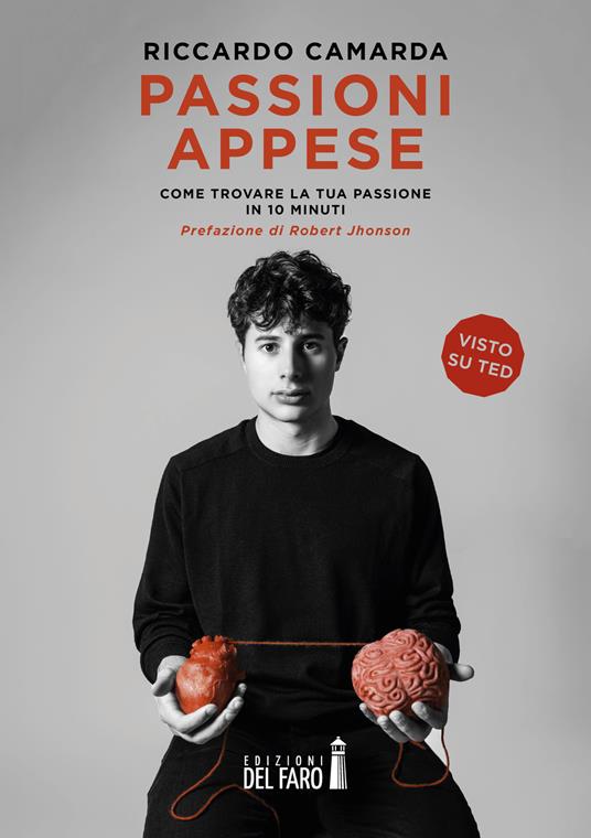 Passioni appese. Come trovare la tua passione in 10 minuti - Riccardo Camarda - copertina