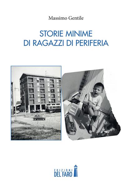 Storie minime di ragazzi di periferia - Massimo Gentile - copertina