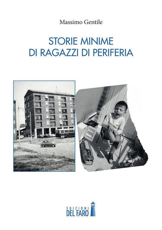 Storie minime di ragazzi di periferia - Massimo Gentile - copertina