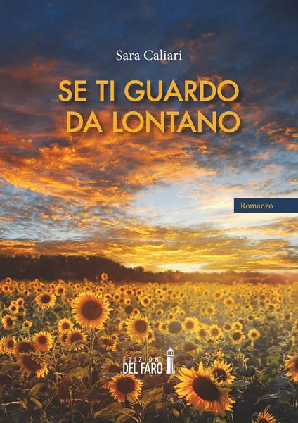 Se ti guardo da lontano - Sara Caliari - copertina
