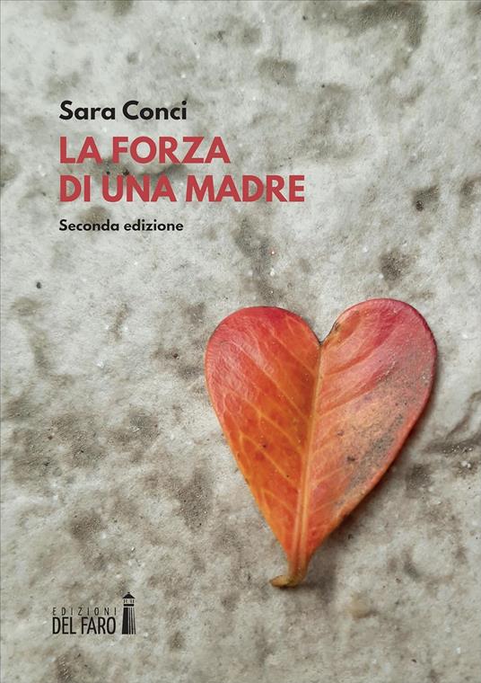 La forza di una madre - Sara Conci - copertina