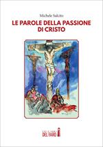 Le parole della Passione di Cristo