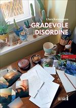 Gradevole disordine