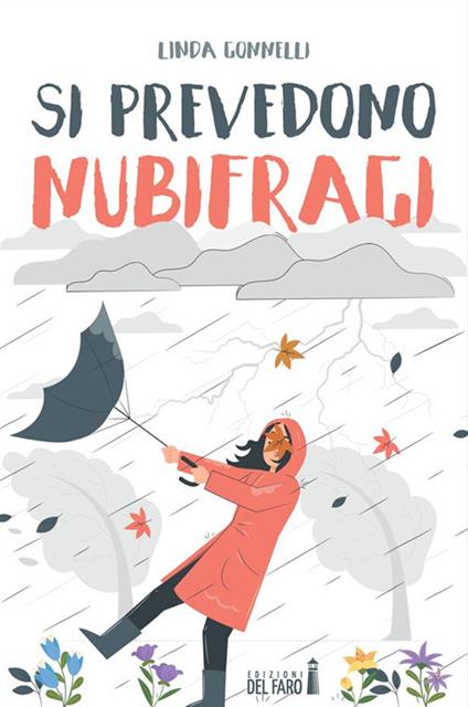 Si prevedono nubifragi - Linda Gonnelli - ebook