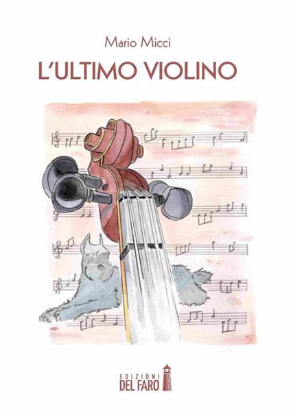 L' ultimo violino - Mario Micci - ebook
