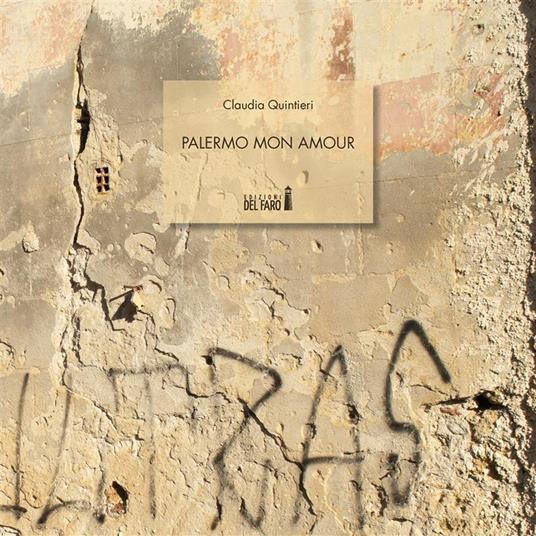Palermo mon amour - Claudia Quintieri - ebook