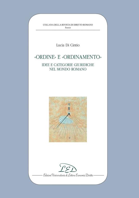 Ordine e Ordinamento - Lucia Di Cintio - ebook