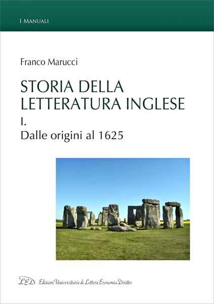 Storia della letteratura inglese. Vol. I. Dalle origini al 1625 - Franco Marucci - ebook