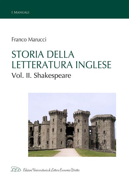 Storia della letteratura inglese. Vol. II - Shakespeare - Franco Marucci - ebook