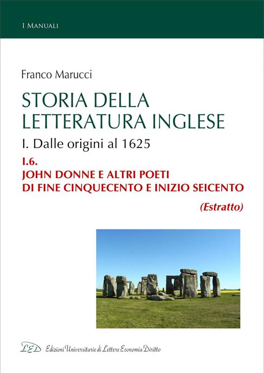 Storia della Letteratura Inglese. I.6. John Donne e altri poeti di fine Cinquecento e inizio Seicento - Franco Marucci - ebook