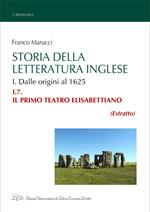 Storia della Letteratura Inglese. I.7. Il primo teatro elisabettiano