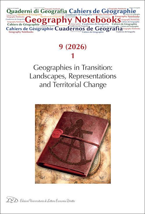 Geography Notebooks (2026). Vol. 9/1: Geographies in transition: landscapes, representations and territorial change - copertina