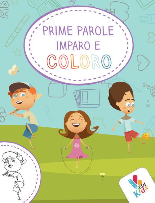 Prime parole. Imparo e coloro - copertina