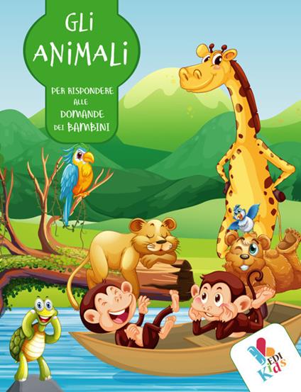Gli animali. Ediz. illustrata - copertina