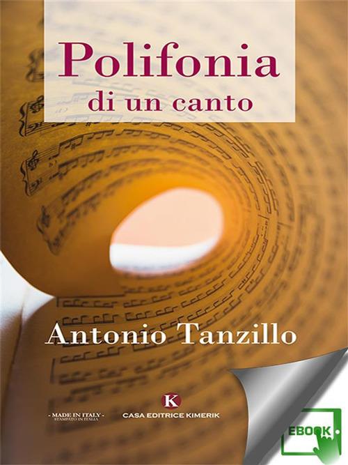 Polifonia di un canto - Antonio Tanzillo - ebook