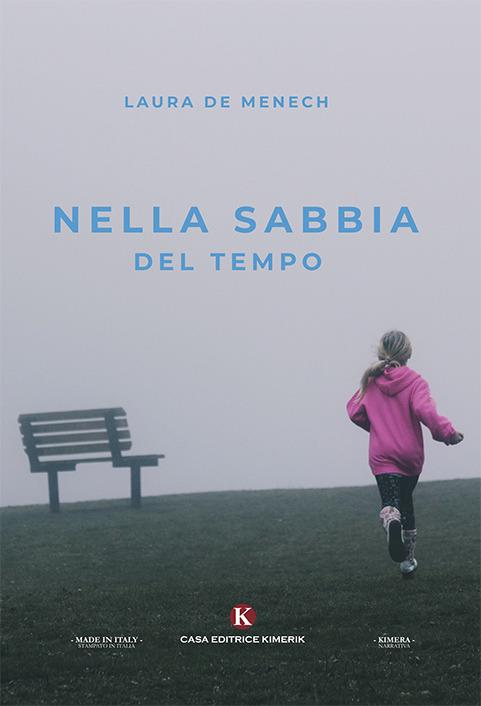 Nella sabbia del tempo - Laura De Menech - copertina