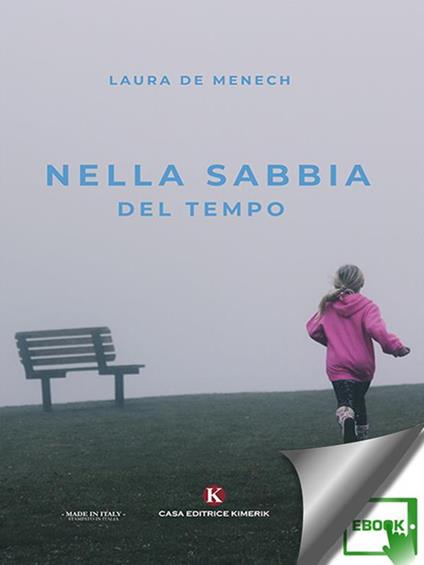 Nella sabbia del tempo - Laura De Menech - ebook