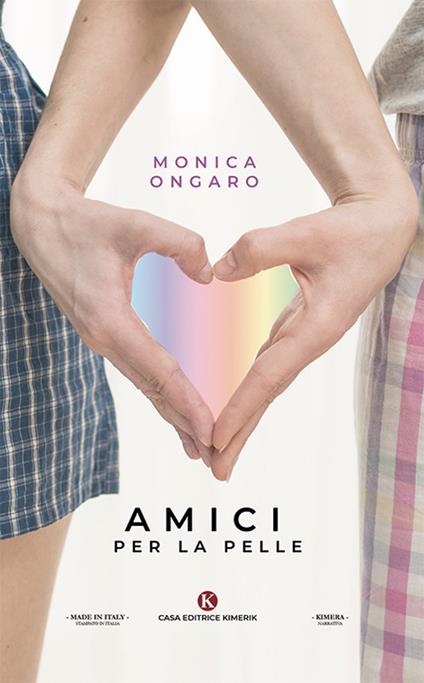 Amici per la pelle - Monica Ongaro - copertina