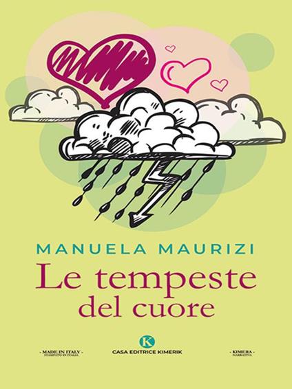 Le tempeste del cuore - Manuela Maurizi - ebook