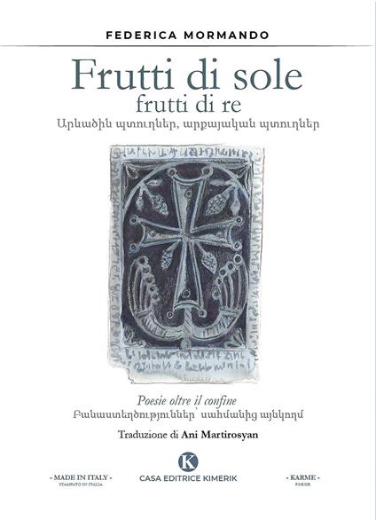 Frutti di sole frutti di re. Poesie oltre il confine - Federica Mormando - copertina