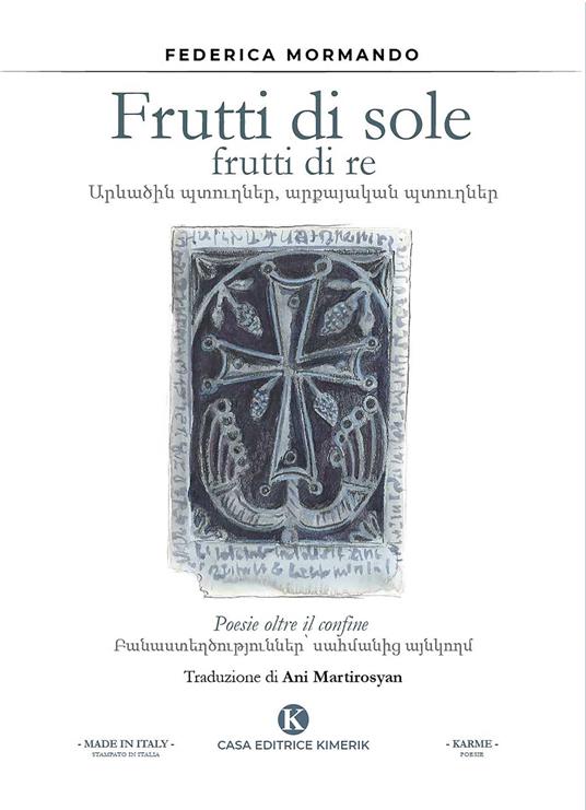 Frutti di sole frutti di re. Poesie oltre il confine - Federica Mormando - copertina